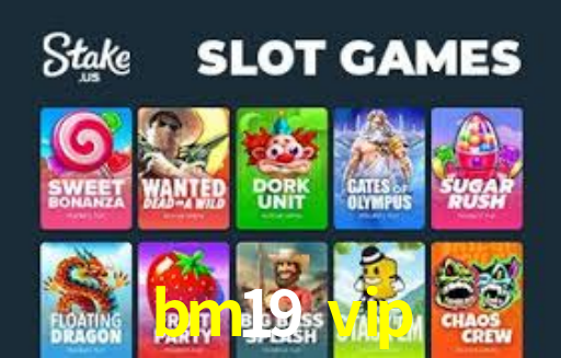 Bônus Generosos e Exclusivos no bm19 vip para Você!