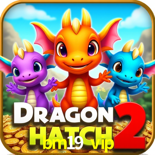 bm19 vip: Jogue Crash e Experimente Alta Recompensa Instantânea